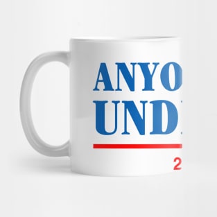 Anyone Under 80 2024 Mug